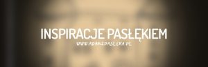 Inspiracje Pasłękiem (zamek)