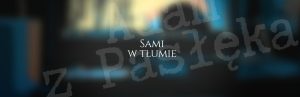 Sami w tłumie
