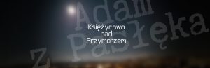 Księżycowo nad Przymorzem