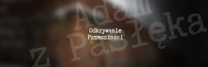 Odkrywanie przeszłości – Pasłęk 1998 rok