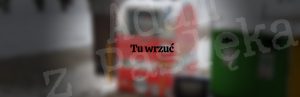 Tu wrzuć